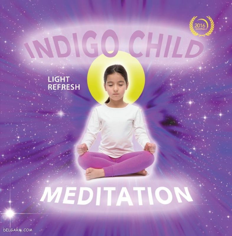 Indigo Child / ایندیگو چیست / 